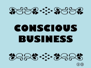 Conscious business